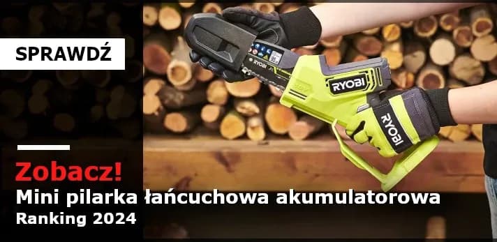 Najlepsze pilarki akumulatorowe - porównanie modeli i opinie użytkowników Najlepsze pilarki akumulatorowe - porównanie modeli i opinie użytkowników